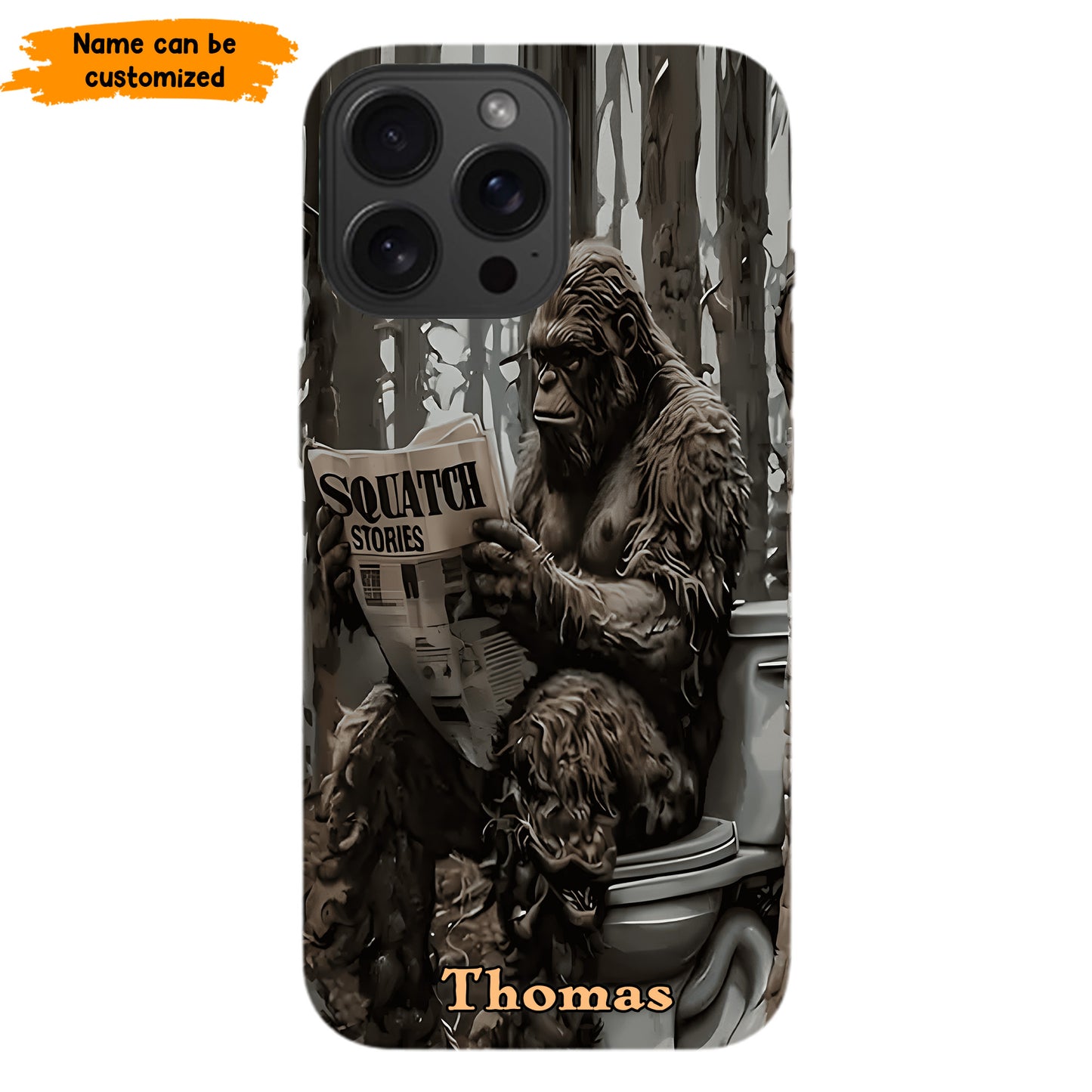 "Squatch Stories” – Personalized Bigfoot Phone Case
