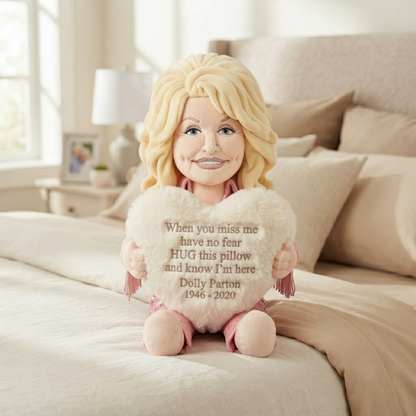 Dolly Parton When You Miss Me – Memorial Shaped Pillow