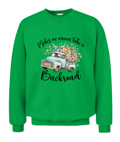 Make Me Wanna Take A Blackroad - Country Living Shirt