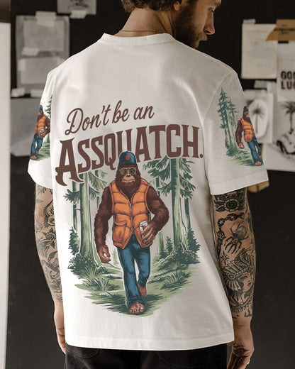 Don't Be An Assquatch – Personalized Bigfoot All Over Print Shirt