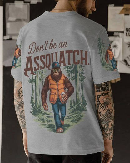 Don't Be An Assquatch – Personalized Bigfoot All Over Print Shirt