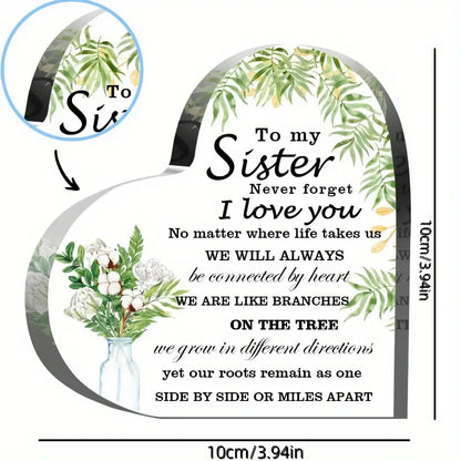 To My Sister Never Forget I Love You Acrylic Plaque - Gift For Sister