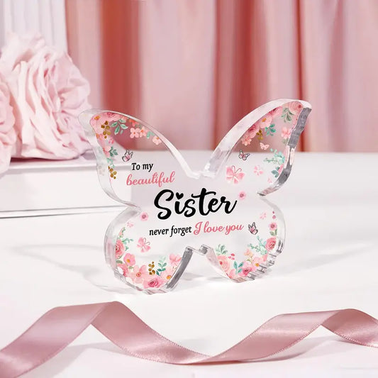 To My Beautiful Sister Acrylic Plaque - Gift For Sister