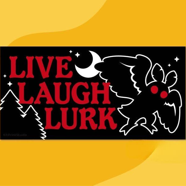 Live Laugh Lurk Mothman Bumper Sticker