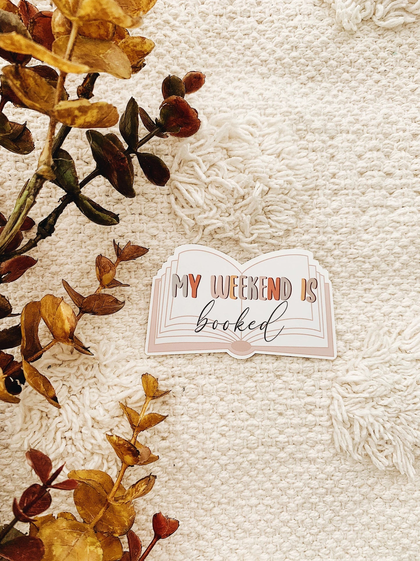 My Weekend is Booked Sticker Decal