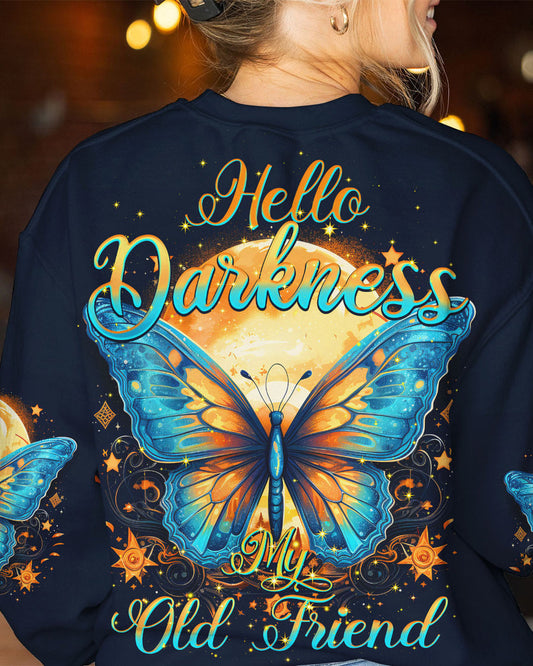HELLO DARKNESS MY OLD FRIEND BUTTERFLY ALL OVER PRINT