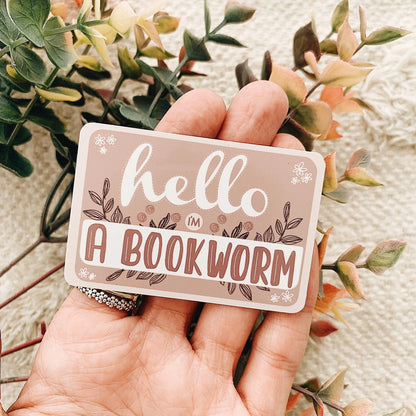 Hello I'm a Bookworm Sticker Decal