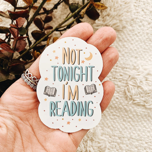 Not Tonight I'm Reading Sticker Decal
