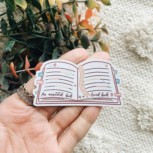An Annotated Book is a Loved Book Quote Sticker - Bookish Sticker Decal