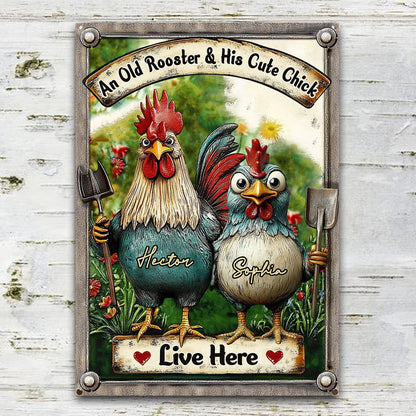 An Old Rooster & His Cute Chick Live Here - Personalized Chicken Rectangle Metal Sign