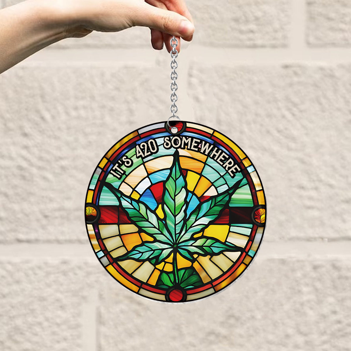 It's 420 somewhere - Personalized Weed Window Hanging Suncatcher