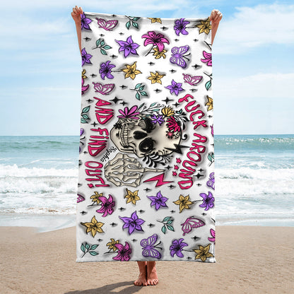 Fuck Around And Find Out - Personalized Skull Quick-dry Beach Towel/Bath Towel