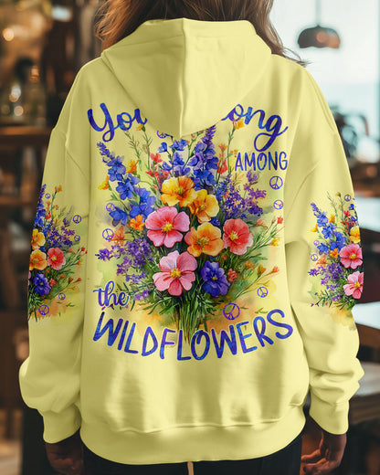 YOU BELONG AMONG THE WILDFLOWERS ALL OVER PRINT