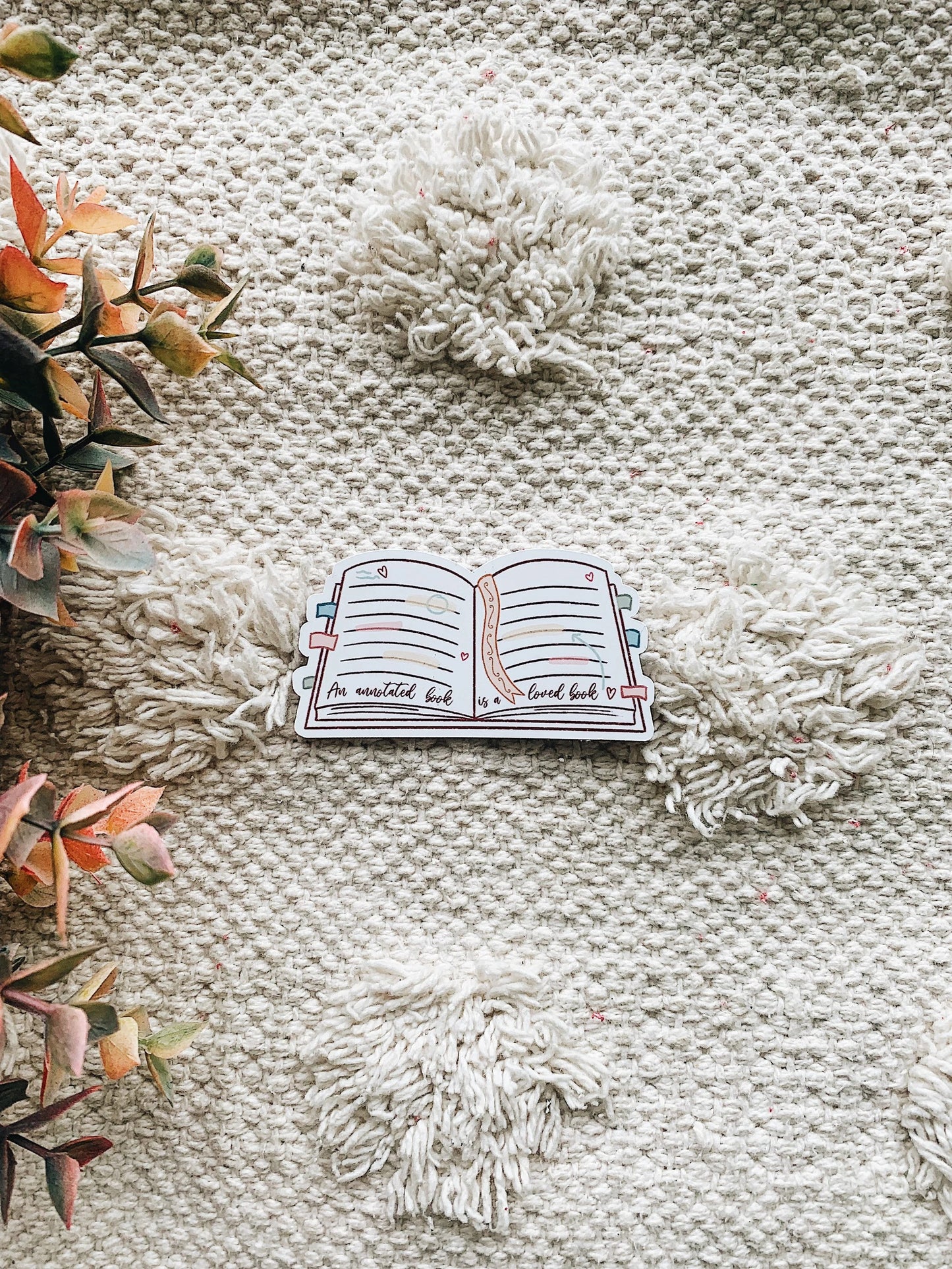 An Annotated Book is a Loved Book Quote Sticker - Bookish Sticker Decal