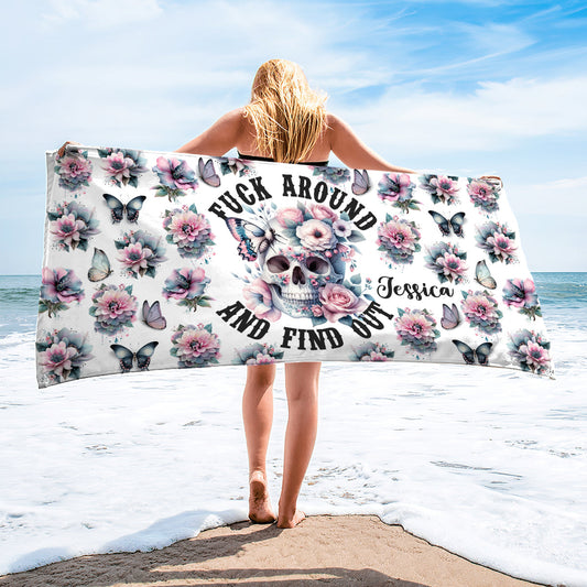 Fuck Around and Find Out - Personalized Skull Quick-dry Beach Towel/Bath Towel