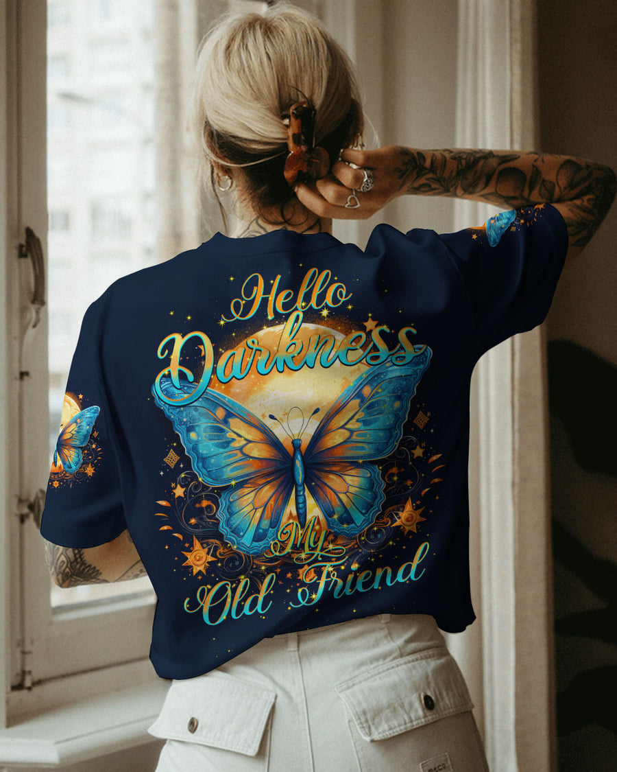 HELLO DARKNESS MY OLD FRIEND BUTTERFLY ALL OVER PRINT