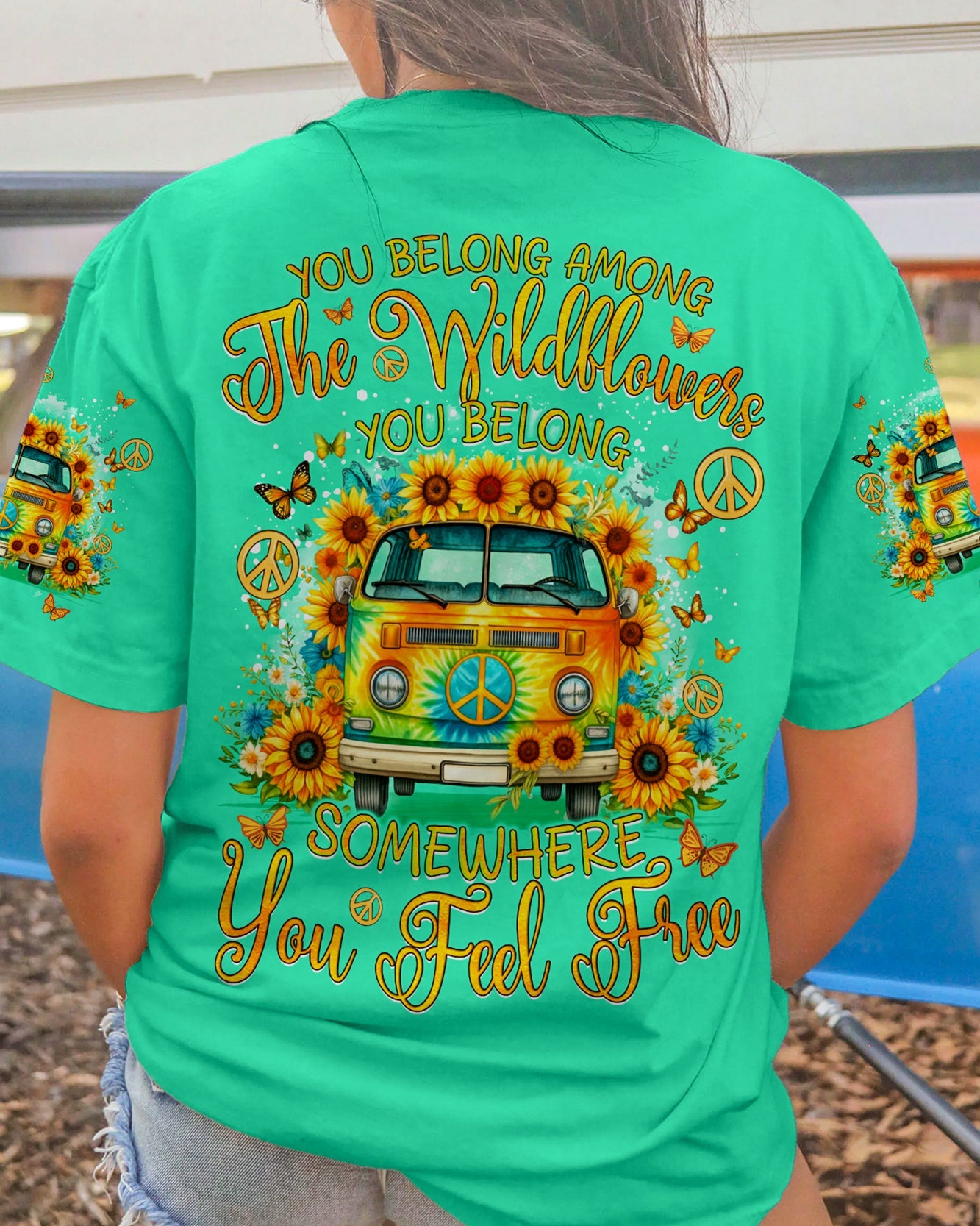 YOU BELONG AMONG THE WILDFLOWERS ALL OVER PRINT