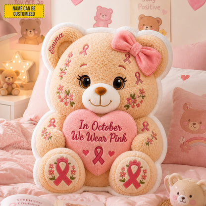 We Wear Pink - Personalized Bear Pillow