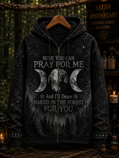 Pray For Me Witch Hoodie – Dance Naked In The Forest Witchy All Over Print Shirt